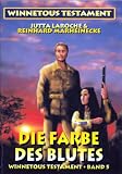Die Farbe des Blutes (Winnetous Testament 5) (German Edition)