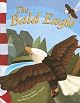 The Bald Eagle (American Symbols) (American Symbols)
