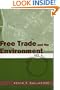 Free Trade And The Environment: Mexico, NAFTA, And Beyond