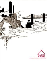 Making a Home:Japanese Contemporary Artist in New YorkJapan Society (Hard Cover)