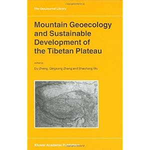 【クリックで詳細表示】Mountain Geoecology and Sustainable Development of the Tibetan Plateau (Geojournal Library) [ハードカバー]