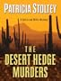 The Desert Hedge Murders (Five Star First Edition Mystery)