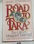 Road to Tara: Life of Margaret Mitchell