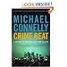 Crime Beat: A Decade of Covering Cops and Killers