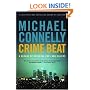 Crime Beat: A Decade of Covering Cops and Killers