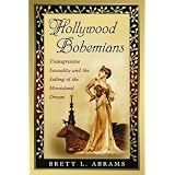Transgressive Sexuality and the Selling of the Movieland Dream