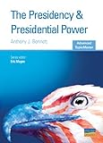 The presidency & presidential power