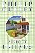 Almost Friends: A Harmony Novel by Philip Gulley ISBN 0060897309