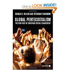 Global Pentecostalism: The New Face of Christian Social Engagement