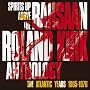 Spirits Up Above: The Atlantic Years ~ Rahsaan Roland Kirk