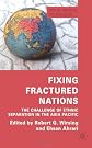 Fixing fractured nations : ethnic separatism in the Asia-Pacific
