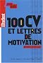 100 CV et lettres de motivation pour les bac + 4/5