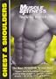 Muscle & Fitness Training System - Chest & Shoulders