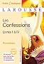 Les Confessions, livre I � IV