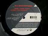 DJ SNOWMAN And Then They Start to Dance 12"
