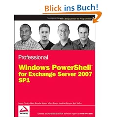 Professional Windows PowerShell for Exchange Server 2007 Service Pack 1 (Programmer to Programmer)
