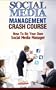 Social Media Management Crash Course - How To Be Your Own Social Media Manager