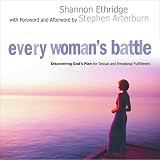  : Every Woman's Battle: Discovering Gods Plan for Sexual and Emotional Fulfillment. (Every Woman's Series)