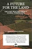 A future for the land : organic practice from a global perspective