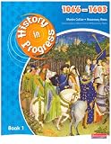 History in Progress: Pupil Bk. 1: (1066-1603): Pupil Bk. 1
