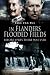 IN FLANDERS FLOODED FIELDS: Before Ypres There was Yser