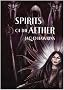 Spirits of the Aether (Spirits of the Earth)
