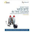Host Your Web Site On The Cloud: Amazon Web Services Made Easy: Amazon EC2 Made Easy