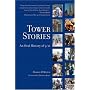 Tower Stories: An Oral History of 9/11