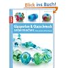 Glasperlen und Glasschmuck selber machen: Perlen wickeln mit dem Brenner