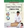 Traditional Chinese Medicine Cures All Diseases-Cupping Treatment for Asthma