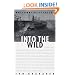 Into The Wild (Turtleback School & Library Binding Edition)