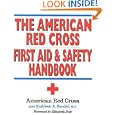 The American Red Cross First Aid and Safety Handbook by American Red Cross and Kathleen A. Handal
