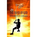 The Hand of Godby Jack Everett