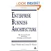 Enterprise Business Architecture: The Formal Link between Strategy and Results