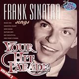 Frank Sinatra Frank Sinatra Sings Your Hit Parade, Vol. 2