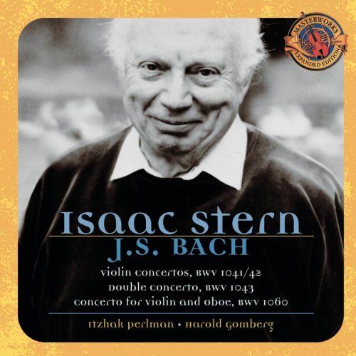 Isaac Stern - J.S. Bach: Violin Concertos, BWV 1041/42; Double Concerto; Concerto for Violin and Oboe - Zortam Music