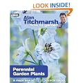 Alan Titchmarsh How To Garden: Perennial Garden Plants