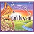 M Is for Melody: A Music Alphabet (Sbp-Alphabet)