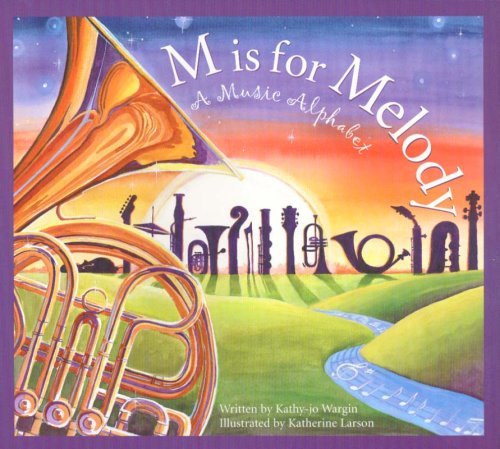 M Is for Melody: A Music Alphabet (Sbp-Alphabet)