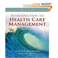 Introduction To Health Care Management by Sharon B. Buchbinder and Nancy H. Shanks