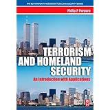 terrorism and homeland security an introduction with applications the butterworth heinemann homeland security