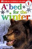 [(DK Readers: A Bed for the Winter )] [Author: Dorling Kindersley Publishing] [Jul-2000]