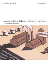 Environmental and Natural Resource Economics: A Contemporary Approach