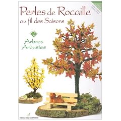 Perles de rocaille au fil des saisons, volume 2 : Arbres - Arbustes