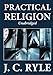 Practical Religion (Unabridged)