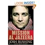 Mission Al-Jazeera: Build a Bridge, Seek the Truth, Change the World