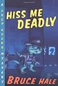 Hiss Me Deadly