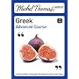 Michel Thomas Method: Greek Advanced Course (Michel Thomas Series)