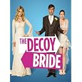 The Decoy Bride (Pre-theatrical Rental)