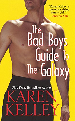 The Bad Boys Guide To The Galaxy